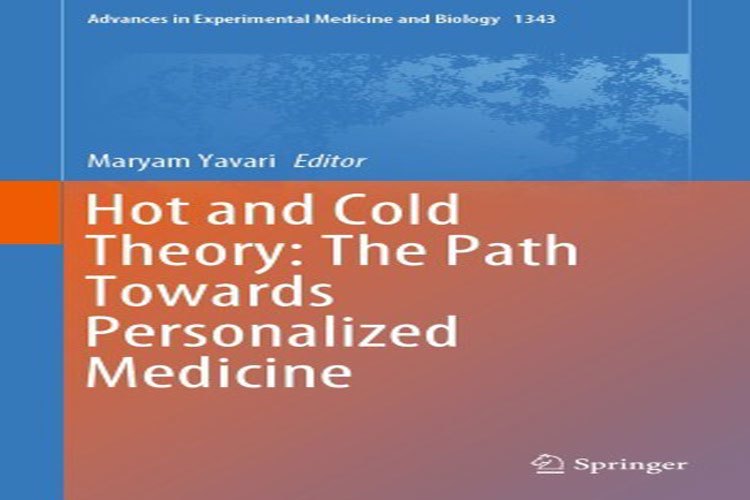 مشارکت پژوهشگران دانشکده طب ایرانی در تألیف کتاب Hot and Cold Theory